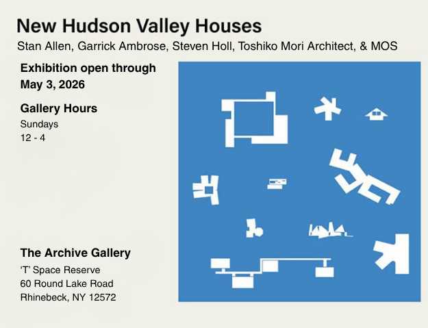New Hudson Valley Houses Open through May 3, 2026 